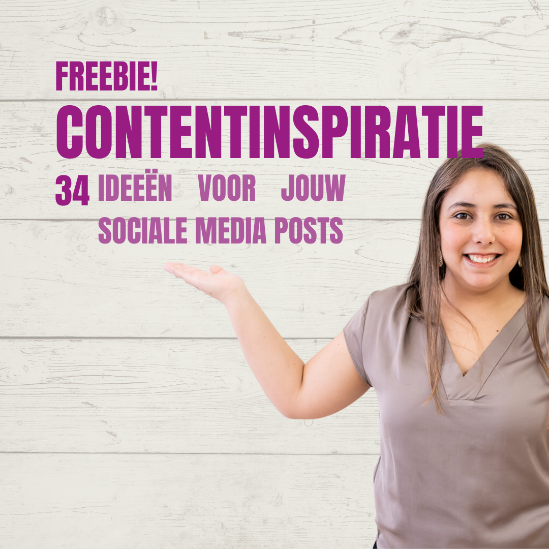 Freebie: Contentinspiratie 34 ideeën voor jouw sociale media posts